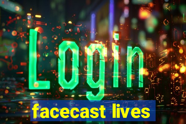 facecast lives